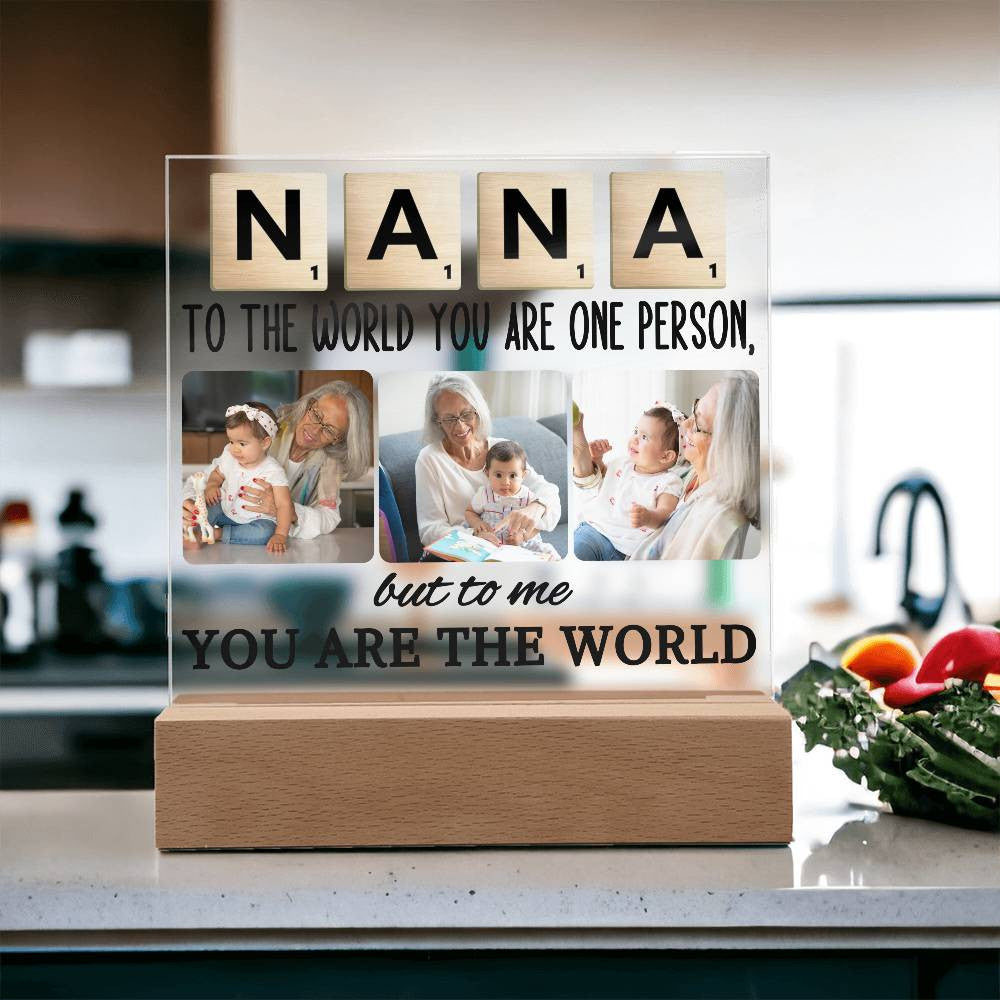 Grandma To The World You Are One Person But To Me You Are The World | Personalized Acrylic Plaque For Grandmother, Nana, Abuela, Gran, Nonna, Mimi | Customized Mother's Day Gifts