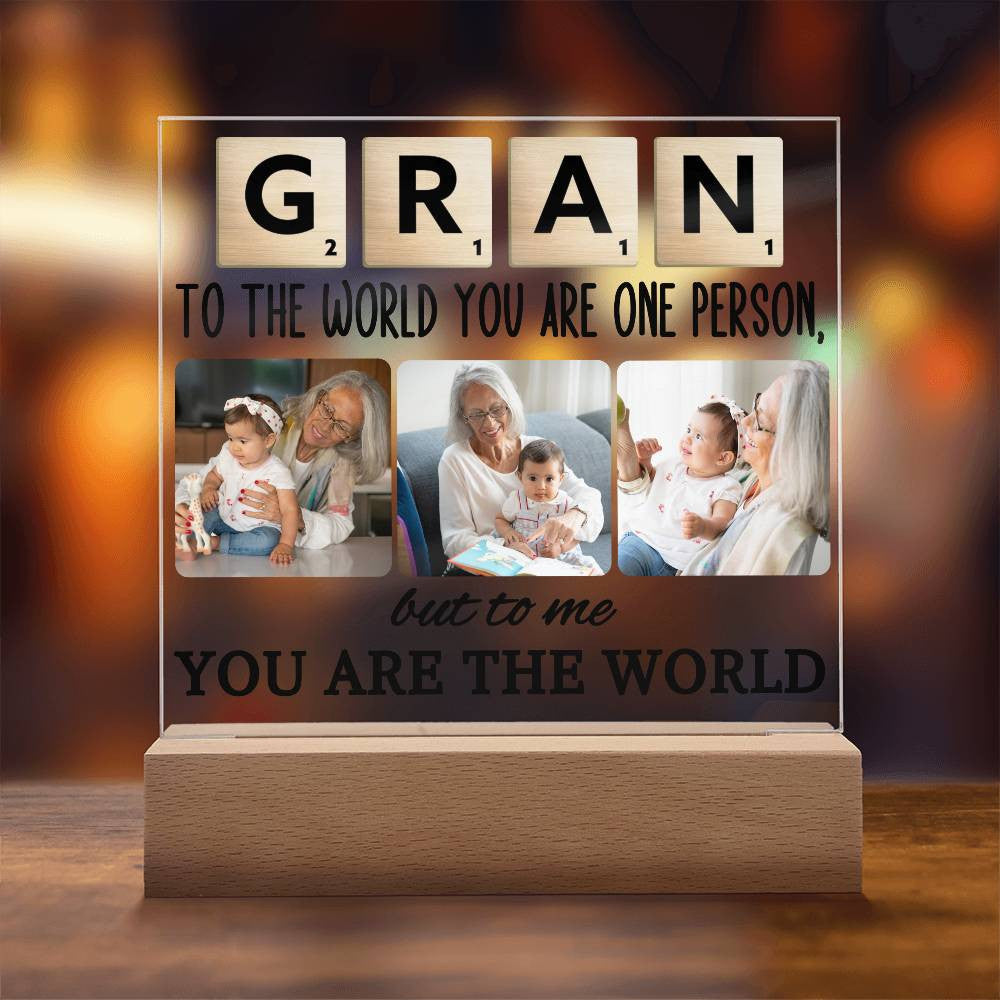 Grandma To The World You Are One Person But To Me You Are The World | Personalized Acrylic Plaque For Grandmother, Nana, Abuela, Gran, Nonna, Mimi | Customized Mother's Day Gifts