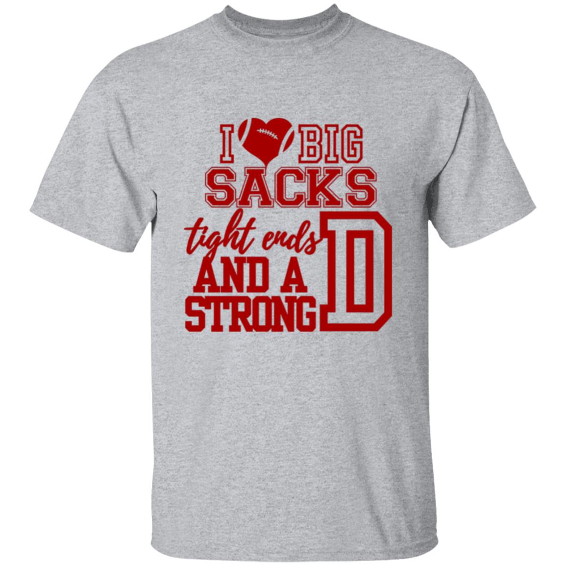 Funny Football Shirt | Big Sack, Tight End, Strong D - Gifting Headquarters