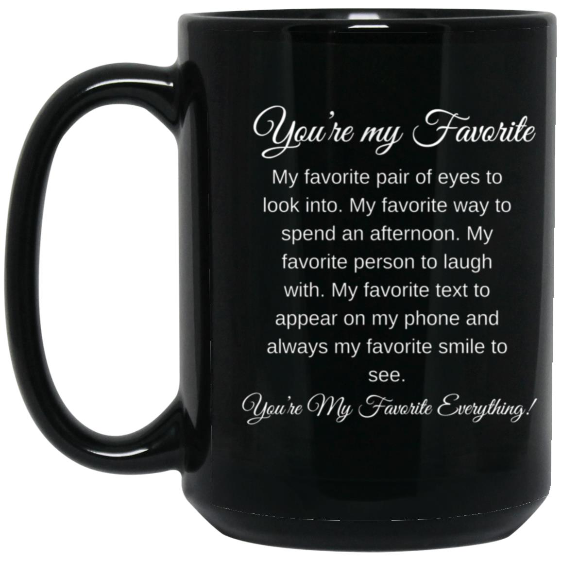 You're My Favorite Mug - Gifting Headquarters