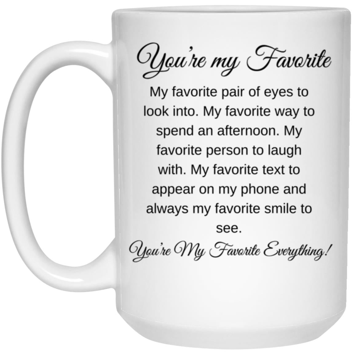 You're My Favorite Mug - Gifting Headquarters