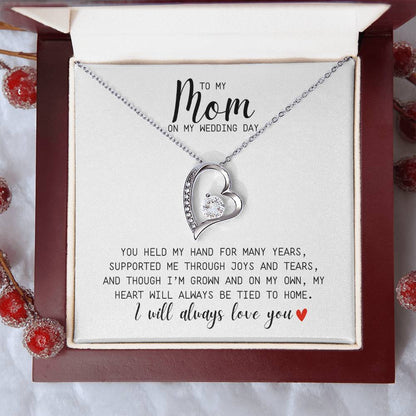 To My Mom l On My Wedding Day l I will Always Love You l Forever Love Necklace l