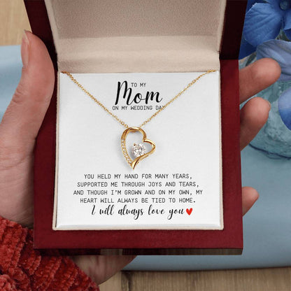 To My Mom l On My Wedding Day l I will Always Love You l Forever Love Necklace l