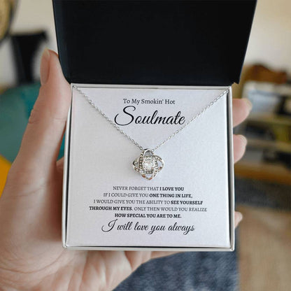 My Smokin' Hot Soulmate | Love Knot Necklace - Gifting Headquarters