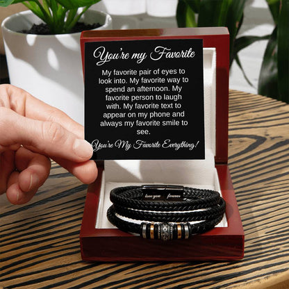 You're My Favorite Everything- Men's Bracelet - Gifting Headquarters