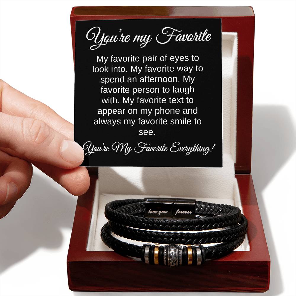 You're My Favorite Everything- Men's Bracelet - Gifting Headquarters