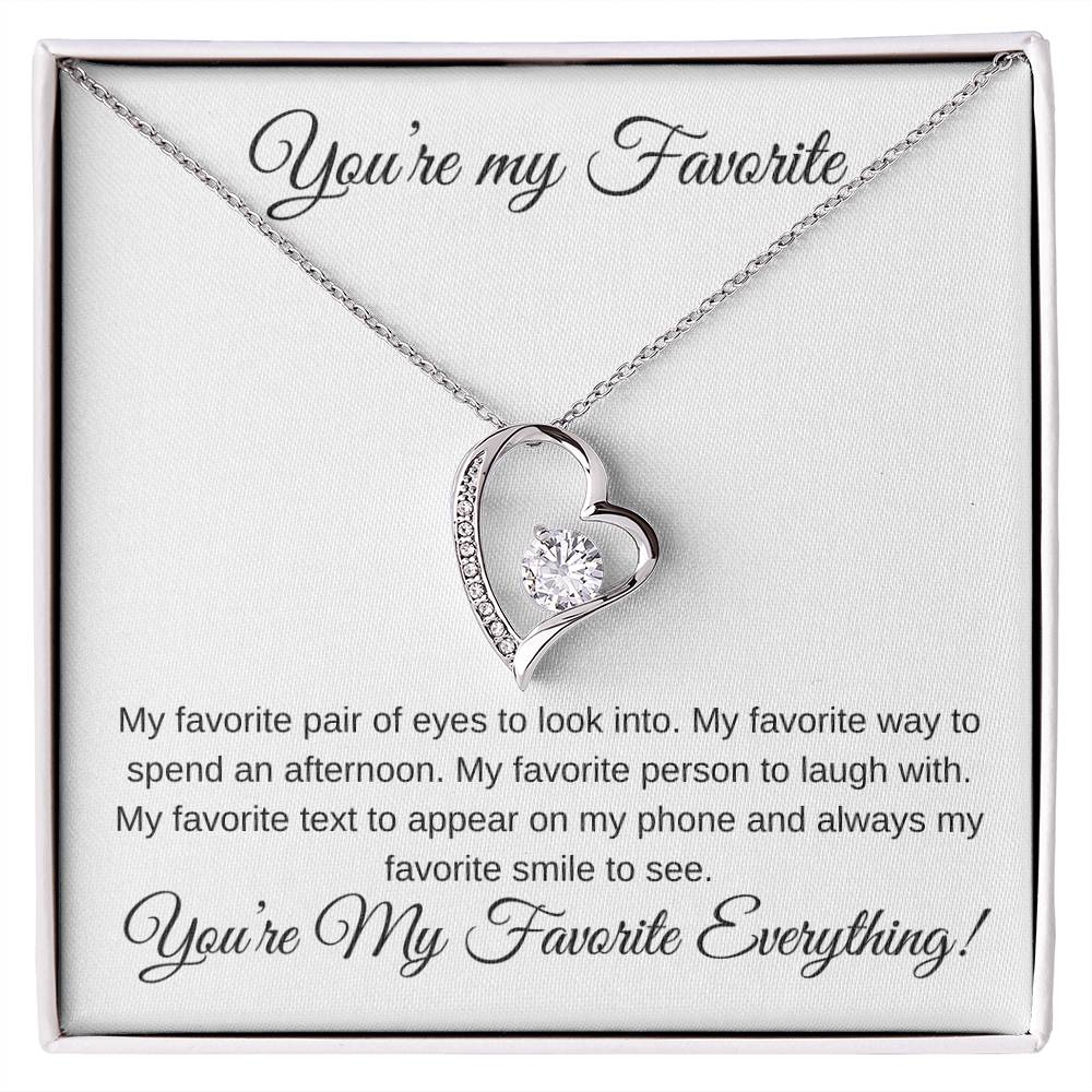 You're My Favorite Everything- Heart Pendant - Gifting Headquarters