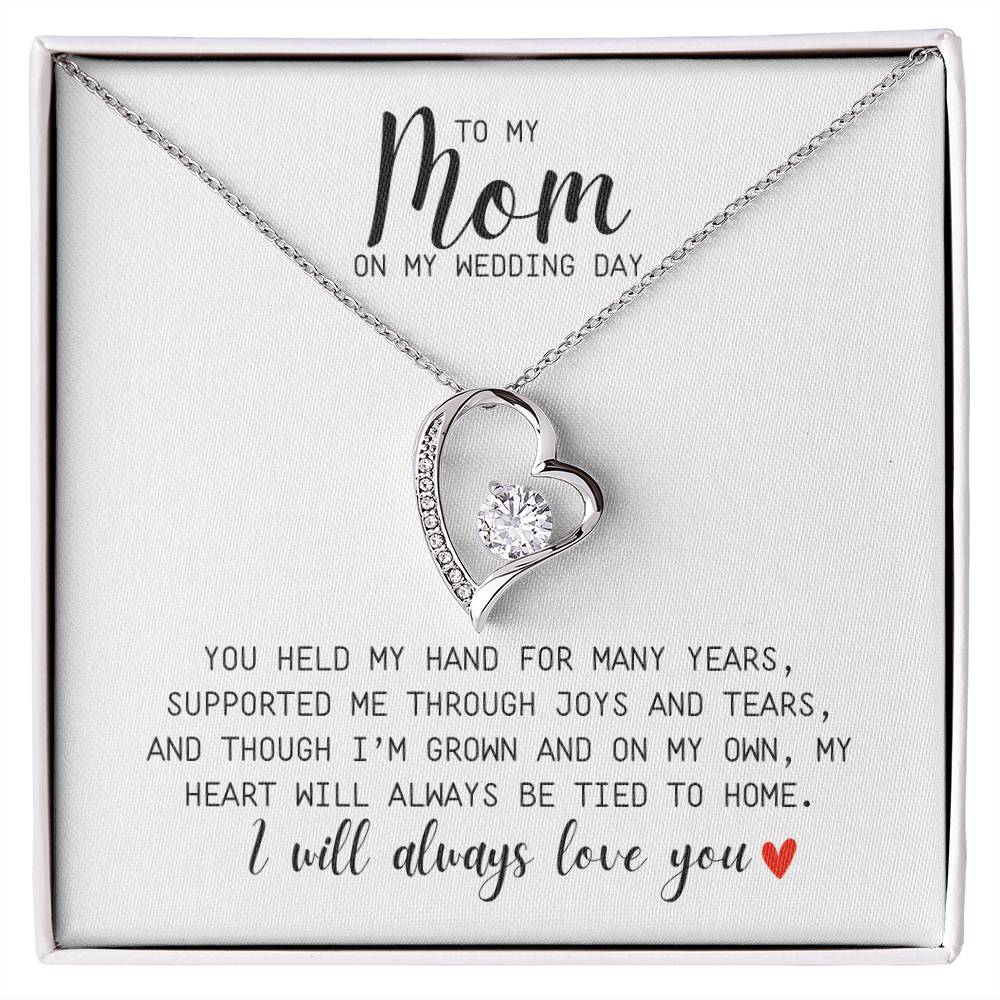 To My Mom l On My Wedding Day l I will Always Love You l Forever Love Necklace l