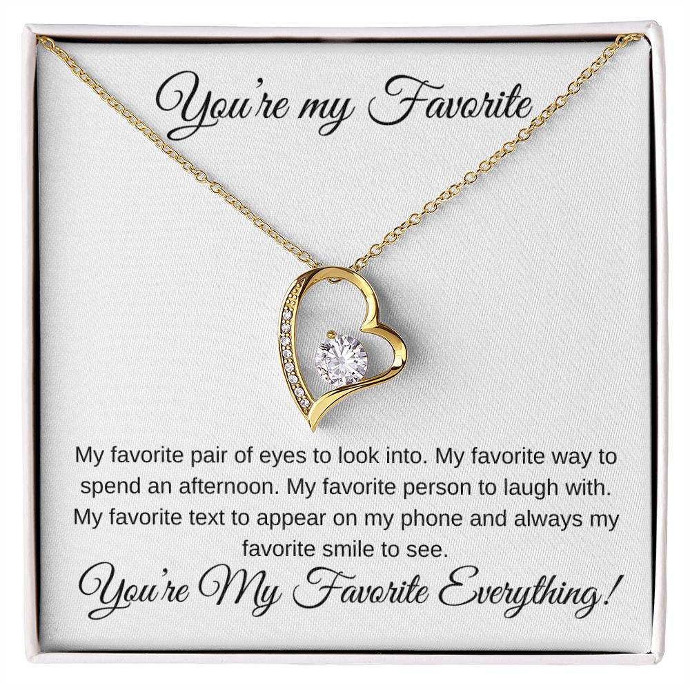 You're My Favorite Everything- Heart Pendant - Gifting Headquarters