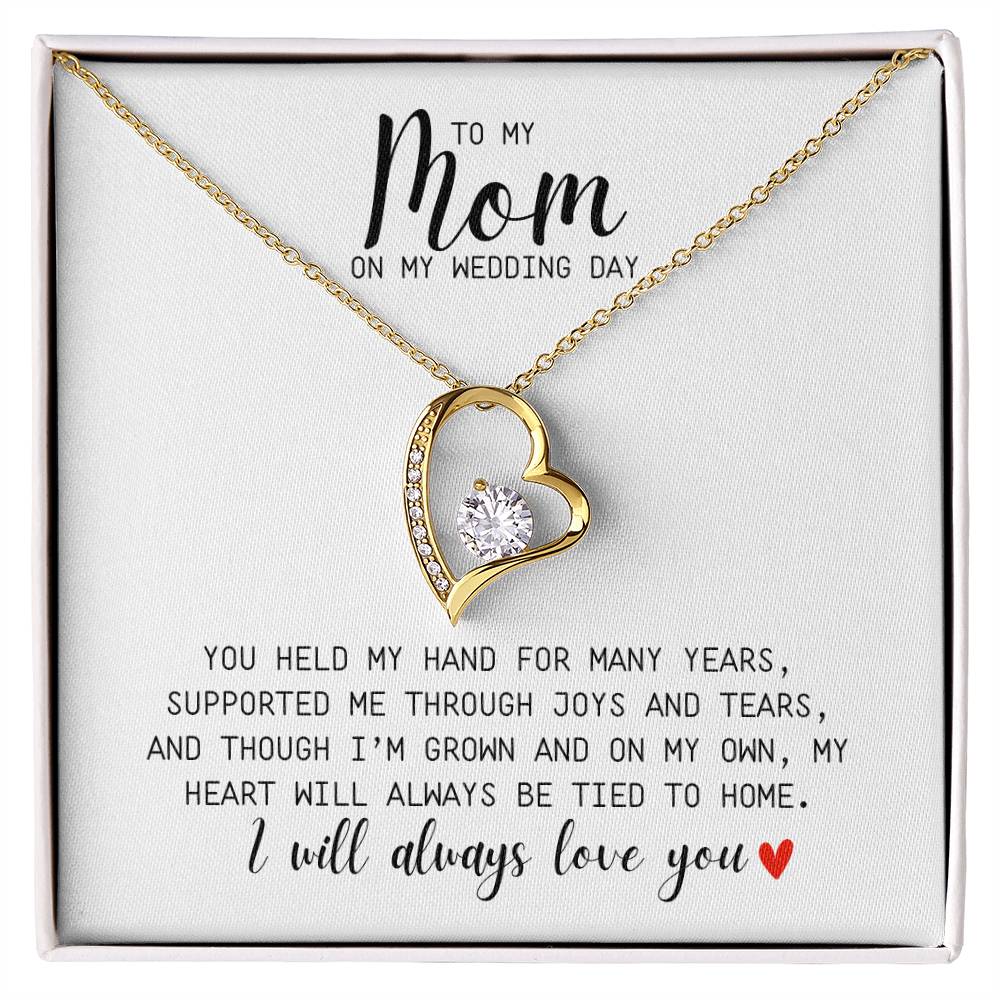 To My Mom l On My Wedding Day l I will Always Love You l Forever Love Necklace l