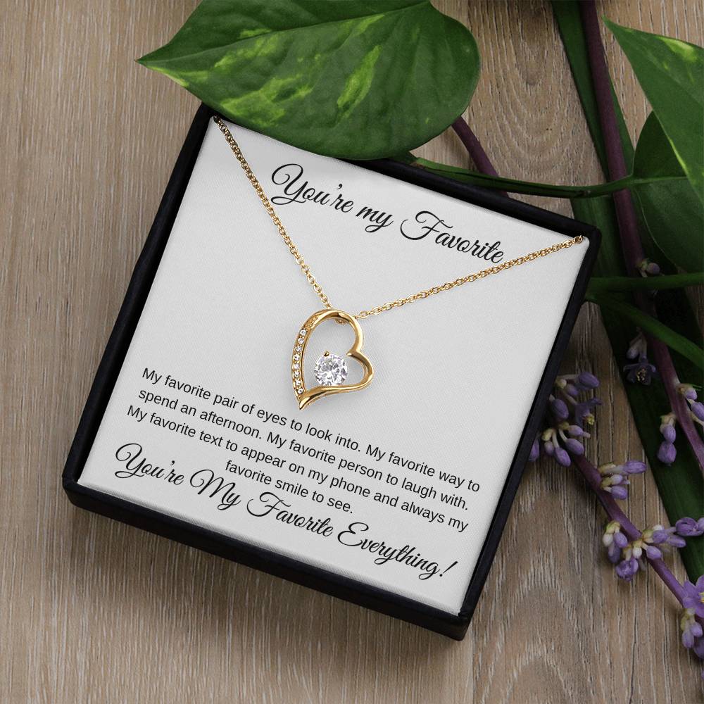 You're My Favorite Everything- Heart Pendant - Gifting Headquarters