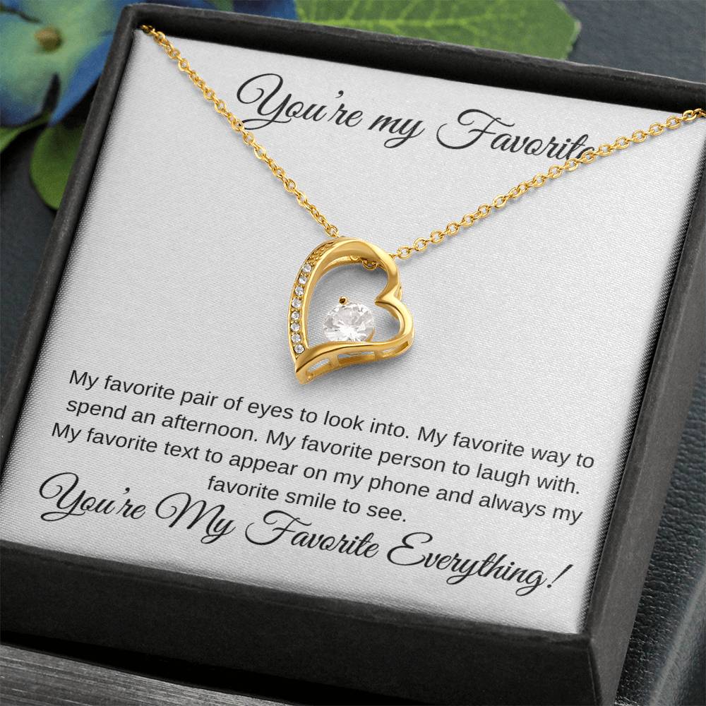 You're My Favorite Everything- Heart Pendant - Gifting Headquarters